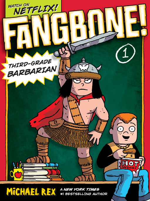 Title details for Fangbone! Third-Grade Barbarian by Michael Rex - Available